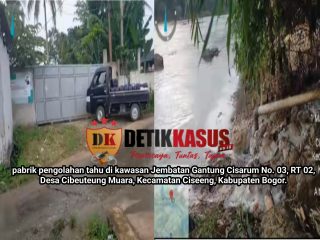 Dugaan Pencemaran Lingkungan Dan Tahu Berformalin Mengemuka Di Ciseeng, Warga Resah, Bau Menyengat, Limbah Langsung Kesungai.
